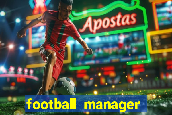 football manager 2024 crackeado